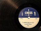 78 RPM CHESS 1632 HOWLIN' WOLF I ASKED FOR WATER SO GLAD CHICAGO BLUES 1956 ?