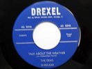 GEMS 45 Talk about the weather / Deed i do. DREXEL Doowop BB2544
