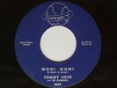 1961 R&B Rocker 45 TOMMY LOVE & THE DEADBEATS Wow Wow  ORBIT 4889 EX  LISTEN