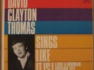 David Clayton Thomas Sings Like It Is LP Canadian Garage R&B Beautiful Copy