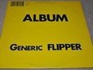Flipper Generic Flipper Album 1981 Original Pressing Sub 25 W insert EX