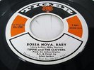 TIPPIE and THE CLOVERS bossa nova baby / bossa nova 7