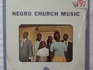 NEGRO CHURCH MUSIC   SOUTHERN FOLK HERITAGE   ALAN LOMAX   IN SHRINK MONO LP