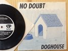 NO DOUBT * Doghouse * 7