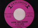 AL & NETTIE: Now You Know / San Francisco Twist 45 Soul