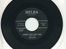 WILLOWS   Church Bells May Ring/Baby Tell Me   doo wop   MELBA