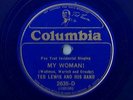 Rare Jazz 78-Blue Shellac-Ted Lewis on Columbia 2635-My Woman-E con. -LISTEN
