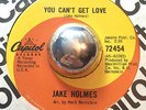 GARAGE PSYCH Jake Holmes YOU CAN'T GET LOVE Capitol 45 rare MOD Canadian press