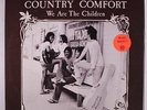COUNTRY COMFORT: We Are The Children LP (Hawaii, Cyrus Faryar production, toc,