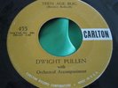 Hear Rare Rockabilly 45 : Dwight Pullen   Sunglasses After Dark   Carlton 455