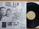 STEADY WAILIN' SID - SPIRIT OF '76 WITH LOVE RARE FIRST PRESS FUNK LP