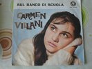 CARMEN VILLANI    sul banco di scuola/y love you   45 giri