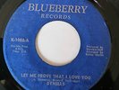 Dynells - Let Me Prove That I Love You - Blueberry
