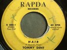 * TOMMY DENT Hair / That's What Love Will Do  FUNK SOUL Rapda 45 Hear