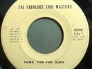 * FABULOUS SOUL MASTERS Funk For The Duke/Angel HYPER RARE FUNK SOUL 45 HEAR