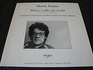LP /  MARTIN FISCHER SCHWARZENLANDER / WARUM SOLLTE ICH WOHL? EXPERIMENTAL 1987