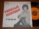 FIORELLA MANNOIA - ROSE / NINNA NANNA , PORTUGAL 7'' 45 UNIQUE COVER RARE