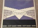 WIRE - DOT DASH - PIC SLEEVE - EXCELLENT CONDITION - PUNK 7