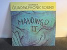 MANDINGO III  QUADAPHONIC RECORDING  VG++ HEAR IT