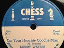 Muddy Waters ?– I'm Your Hoochie Cooche Man / Shes So Pretty 78 Vinyl Chess 1560