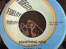 R&B Soul 45 Buddy Ace	Something new / From these boots  Fidelity 3011 NM-