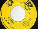 FLORIDA R&B Northern soul Small Time Leroy TRIP 74 ( ? ) Homework ( Otis Rush )