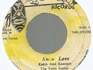 THE TWIN ROOTS - KNOW LOVE / VERSION           7