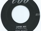 ROCKABILLY / ROCK N ROLL 45 -  GENE WYATT   