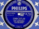 harder to find GUY MITCHELL 78 C'MON LET'S GO / THE UNBELIEVER PHILIPS PB766 EX