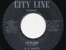 Reggae 45 - K.C. WHITE Let’s Love CITY LINE Rare Wackies HEAR Bullwackies