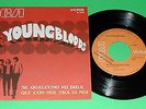 THE YOUNGBLOODS - Se qualcuno mi dirà - RARE 7