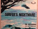 PERSUADERS SURFER'S NIGHTMARE LP w/ CHUCK RIO RARE SURF GARAGE INSTRO