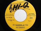 GARDENIAS 45 I'm laughing at you / Houdini HI-Q Doowop bb2778