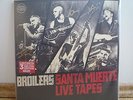 BROILERS - Santa Muerte Live Tapes SIGNIERT / SIGNED (Vinyl, LP Nr. 414/3000)