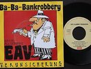 Erste Allgemeine Verunsicherung SINGLE MADE N PORTUGAL 45 PS 7 Ba-Ba-Bankrobbery