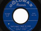 Northern Soul/Deep. James Carr, 'That's What I Want to Know'/'Mind Messed Up'