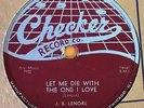 J.B. Lenore - Let Me Die.. / If I Give My Love To You - Checker 844 - 1956 78