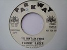YVONNE BAKER   YOU DIDN'T SAY A WORD - ** NORTHERN SOUL **