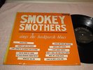 Smokey Smothers - Smokey Smothers Sings The Backporch Blues - King 779 - Mono