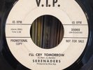 The Serenaders - I'll Cry Tomorrow / If Your Heart.. | PROMO | *RARE* | Doo-Wop