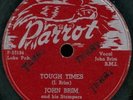 JOHN BRIM & HIS STOMPERS Tough Times CHICAGO BLUES 78 on PARROT 799