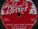 THE FLAMINGOS I Really Don't Want To Know CHICAGO DOO WOP 78 on PARROT 811
