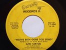 Ann Sexton You've Been Gone Too Long Northern Soul Seventy 7 Oldie Classic