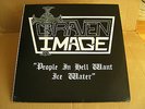 GRAVEN  IMAGE - People in Hell want Ice water / US -Metal Kult´´84. , 200 copies