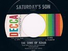 SONS OF ADAM saturday's son / you're a better man than HEAR EX 60s GARAGE psych