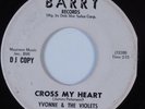 Northern Soul 45 YVONNE & THE VIOLETS Cross My Heart BARRY HEAR