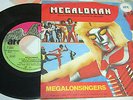 DISCO 45 GIRI MEGALOMAN/I - ZENBORG SIGLA ORIGINALE TELEVISIVA OMONIMA ARC 1981
