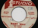BABY WHY  The CABLES (1968 Early *Soulful Skinhead Reggae*) Orig JA *STUDIO 1* ?