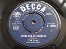 THE GAME GONNA GET ME SOMEONE (RARE DECCA MOD) 7