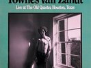 TOWNES VAN ZANDT - LIVE AT THE OLD QUARTER (180GM) NEW VINYL